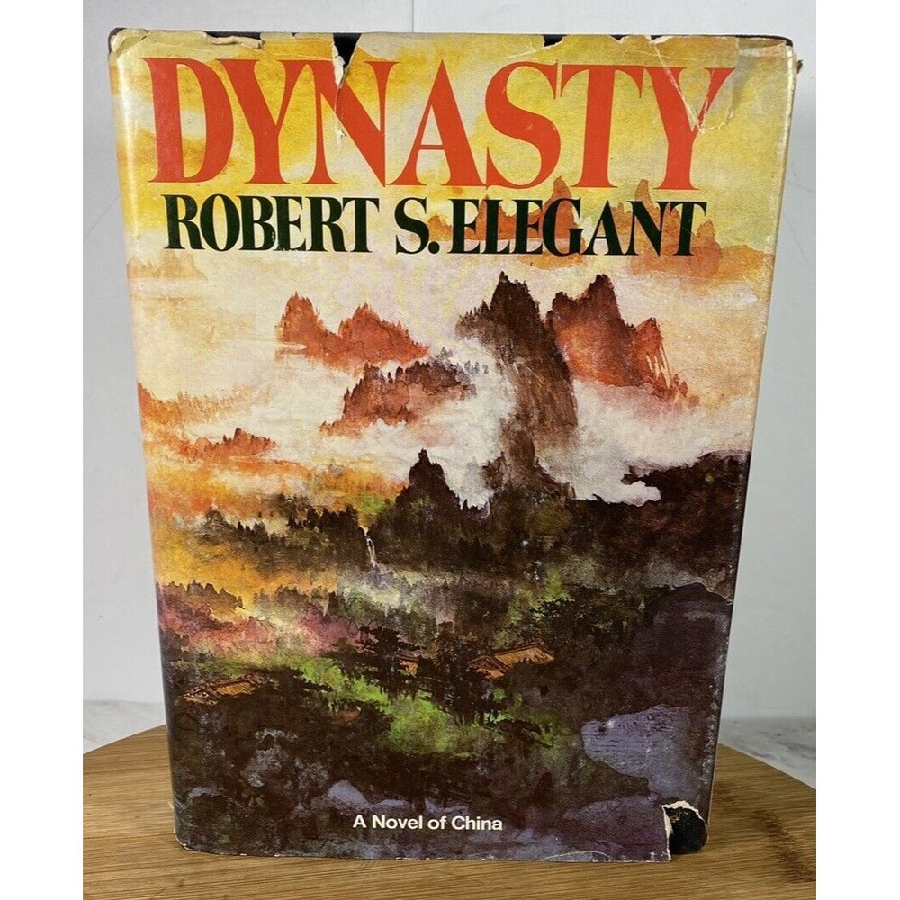 Dynasty-A Novel Of China By Robert S. Elegant 1977, First Edition,